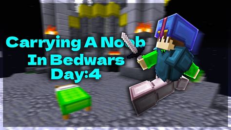 Carrying A Noob In Bedwars Every Day Till 30k Subs Day 4 Youtube