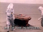 “Day of the Dumpster” Episode Guide (#1) – GrnRngr.com