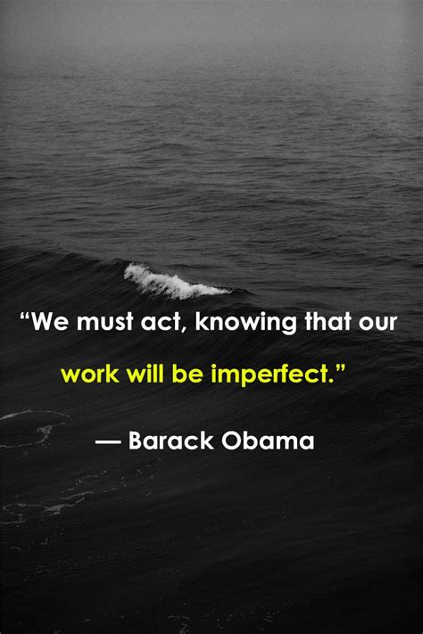93 Powerful Barack Obama Quotes Thatll Absolutely Inspire You Barack
