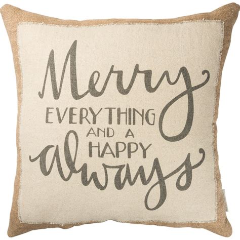 Pillow Merry Everything And Happy Always Farmhouse Collection