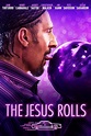 The Jesus Rolls (2020) - John Turturro | Synopsis, Characteristics ...