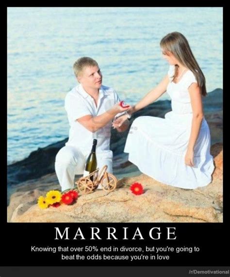 Marriage Demotivational Marriage Funny Humor Comedy Lol Marriage Quotes Funny Marriage