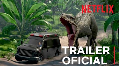 Jurassic World Acampamento Jurássico Trailer Oficial Netflix