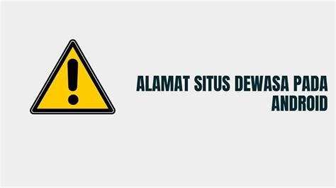 Namun sangat disayangkan, karena sampai saat ini anda masih belum bisa mengakses situs tersebut, hal itu karena. Alamat Situs Dewasa Pada Android : 3 Cara Buka Situs Yang Diblokir Tanpa Vpn Dan Tanpa Aplikasi ...