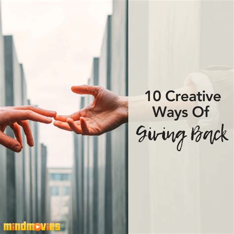 10 Creative Ways Of Giving Back