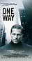 One Way (2006) - IMDb
