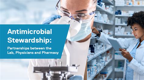 Antimicrobial Stewardship Partnerships Between The Lab Physicians And