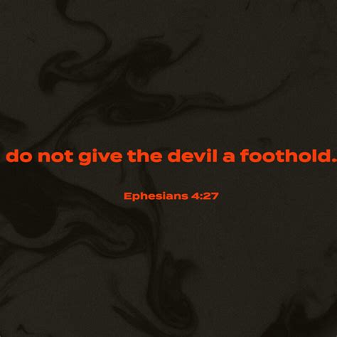 Do Not Give The Devil A Foothold Ephesians 427 Sunday Social