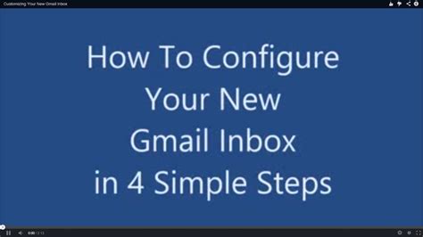 Customizing Your New Gmail Inbox Youtube
