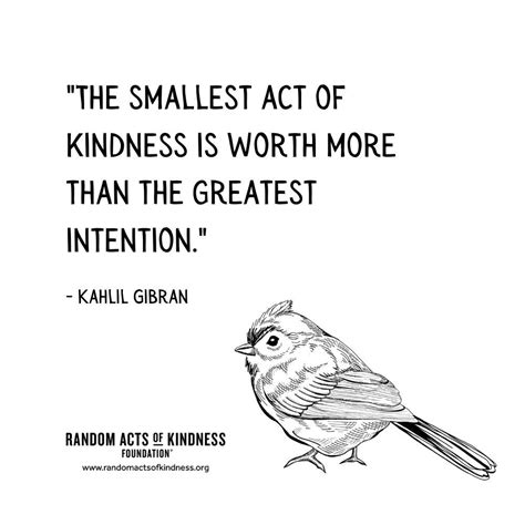 The Random Acts Of Kindness Foundation Kindness Quote The Smallest