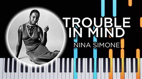 Trouble In Mind Nina Simone Piano Tutorial Youtube