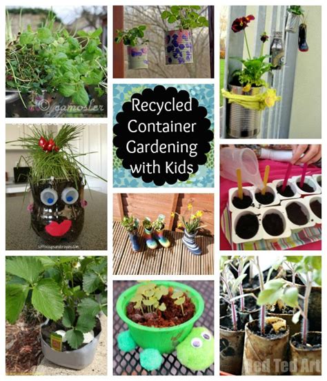 Recycled Container Gardening With Kids Inspiration