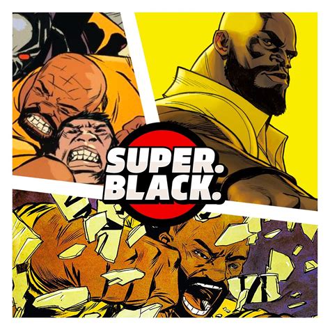 Power Man The Bulletproof Hero Luke Cage Featued On Super Black