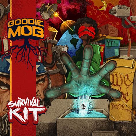 Pretty soon, you'll build your. Goodie Mob Announce New Album 'Survival Kit' - Paste