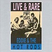 Eddie & The Hot Rods Live & Rare CD *SEALED* Do Anything You Wanna Do ...