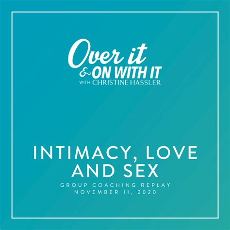 Group Coaching Replay Intimacy Love And Sex November 2020