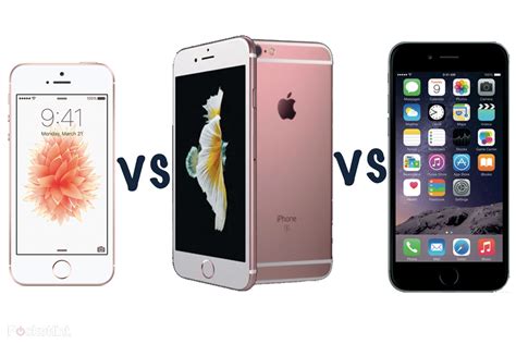 Apple Iphone Se Vs Iphone 6s Vs Iphone 6 Whats The Difference