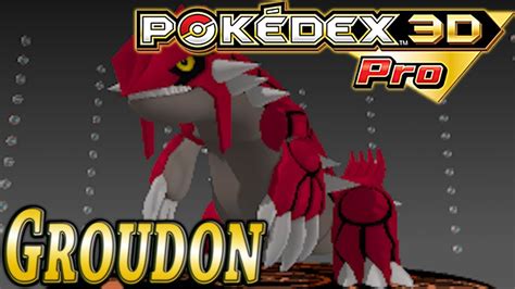 Pokemon 383 Groudon Pokedex 3d Pro Youtube