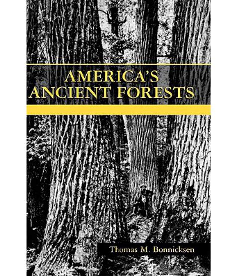 Americas Ancient Forests Buy Americas Ancient Forests Online At Low