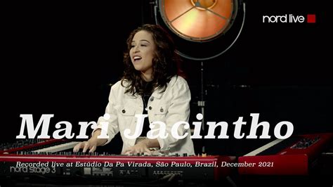 Nord Live São Paulo Sessions Mari Jacintho Youtube