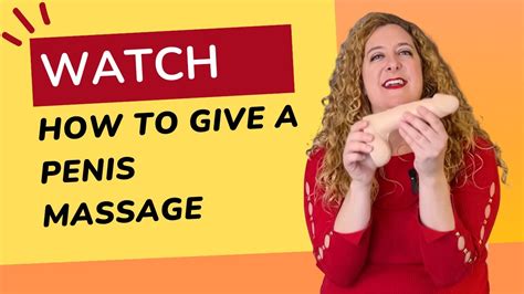 How To Give A Penis Massage Youtube