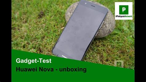 Huawei Nova Unboxing Youtube