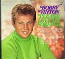 Please Love Me Forever | Álbum de Bobby Vinton - LETRAS.COM