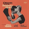 Listening Party: Aimee Mann's 'Queens of the Summer Hotel' | All Of It ...