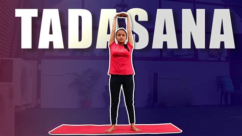 Tadasana Yoga Palm Tree Pose Steps Benefits Yogic Fitness