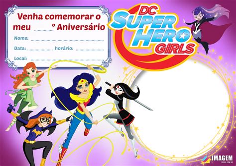 Convite De Aniversário Dc Super Hero Girls Png Imagem Legal
