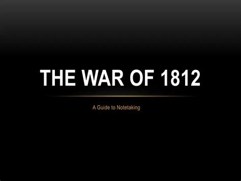Ppt The War Of 1812 Powerpoint Presentation Free Download Id3190991
