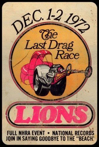 The Last Drag Race How Lions Associated Drag Strip Drag Racing