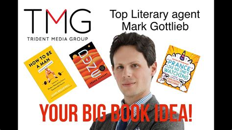 Your Big Book Idea With Beth Worsdell And Literary Agent Mark Gottlieb
