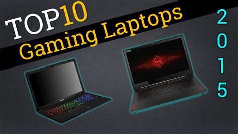 Top 10 Gaming Laptops 2015 Compare The Best Gaming Laptops Youtube