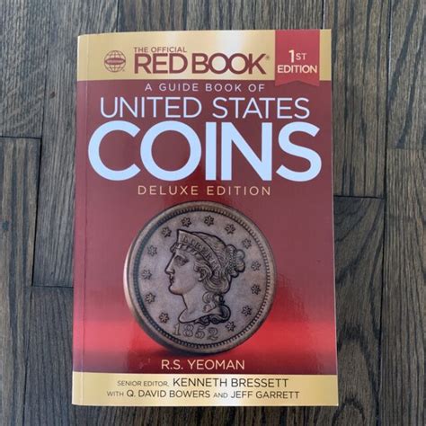 A Guide Book Of United States Coins Deluxe Edition By R S Yeoman And
