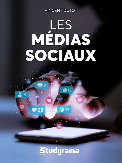 Les Médias Sociaux Vincent Dutot Ean13 9782759050567