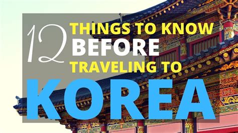 What You Should Know Before Traveling To Korea Youtube