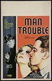 Man Trouble : Extra Large Movie Poster Image - IMP Awards