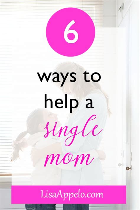 6 ways you can help your single mom friend lisa appelo