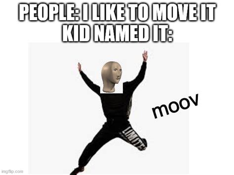 Move It Imgflip