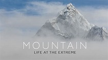 Mountain: Life at the Extreme - Série (2017) - SensCritique