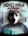 Shadow People: Out of Darkness (2022)