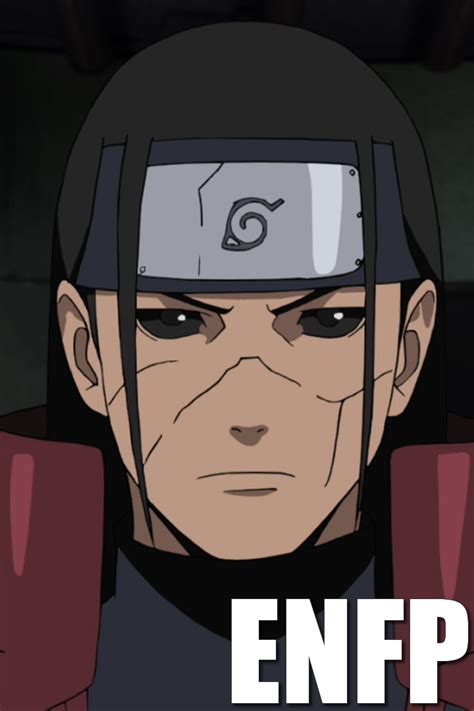 Now to give my big anime characters mbti types post for here and share it with you all and my opinions. Naruto Series: Hashirama Senju (ENFP) | Anime, Anime ...