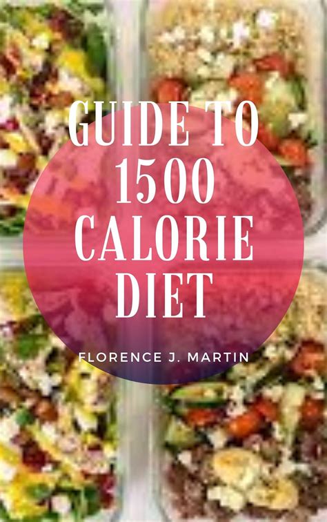 Guide To 1500 Calorie Diet By Florence J Martin Goodreads