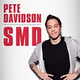 SMD by Pete Davidson on Spotify