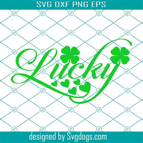 St Patricks Day Svg Lucky Shamrock Svg Lucky Svg Four Leaf Clover