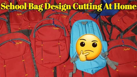 New School Bag Design Cutting At Home School Bag Cutting School Bag