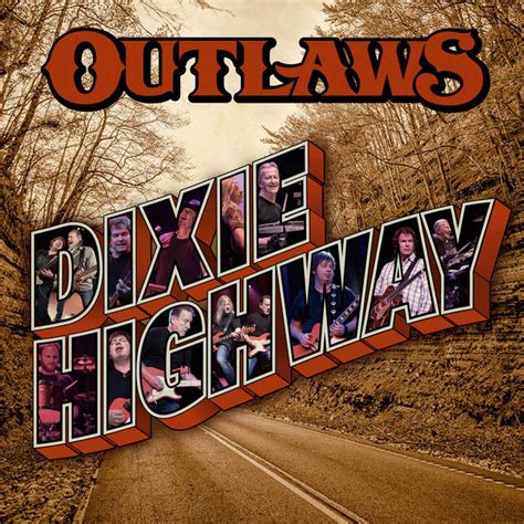 Dixie Highway | The Outlaws
