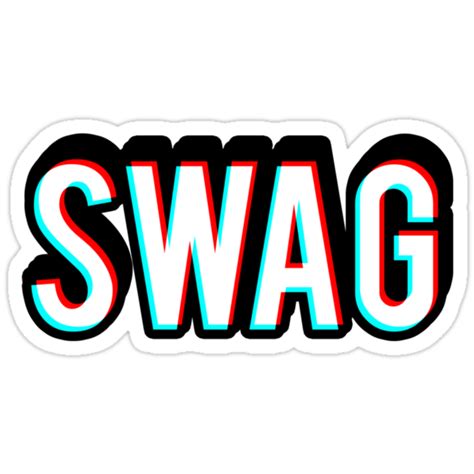 Swag 3d Stickers By Missshaee Redbubble