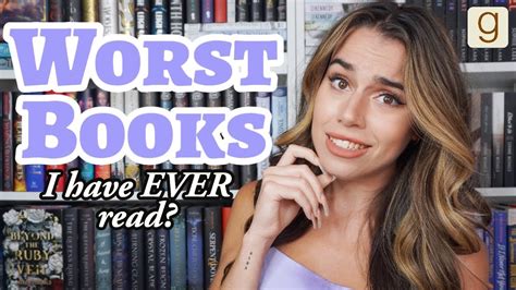 The Worst Books Ive Read According To Goodreads Youtube